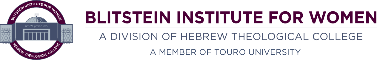 Blitstein Institute For Women a Division of Hebrew Theological College a Member of the Touro College & University System